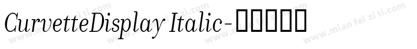 CurvetteDisplay Italic字体转换